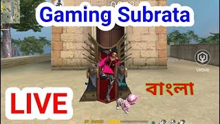 ? Gaming Subrata Free Free LIVE ?