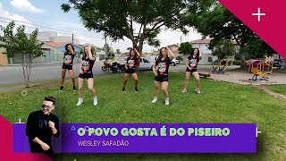 O povo gosta é do Piseiro - Wesley Safadão - Cia Zero 41 (Coreografia Oficial)
