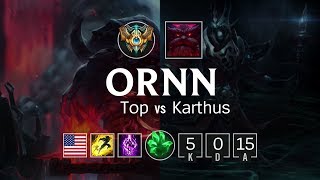 Ornn Top vs Karthus - NA Challenger Patch 8.7