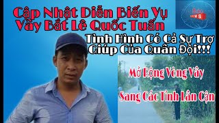 Tin Mới: Cập Nhật Diễn Biến Vây Bắt Lê Quốc Tuấn tại Củ Chi/ Mở Rộng Vòng Vây Ra Các Tỉnh Lân Cận