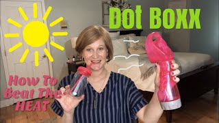 Dot Boxx July 2019/ Period Subscription Box / How to Beat the Heat