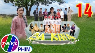 Anh Ba Khía - Tập 14