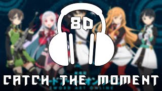 Sword Art Online: Ordinal Scale [OST] - Catch the Moment/LiSA | 8D AUDIO