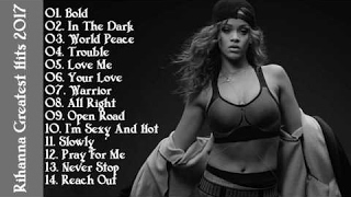 Rihanna Greatest Hits Cover 2017 - Best Of Rihanna Playlist 2017