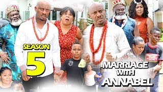 MARRIAGE WITH ANNABEL SEASON 5 - (New Movie) 2019 Latest Nigerian Nollywood Movie Full HD