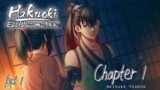 Hakuoki: Edo Blossoms - Heisuke Toudou - ( ACT 1 ) Walkthrough Gameplay ( STEAM )