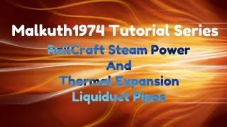 RailCraft Feed The Beast 1.4.6 Steam Power And Liquiduct Pipes Thermal Expansion