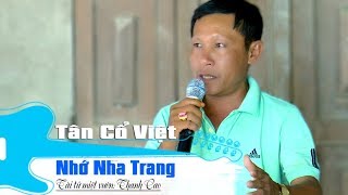 Nhớ Nha Trang | Thanh Cao | Tài tử miệt vườn | cải lương tân cổ việt