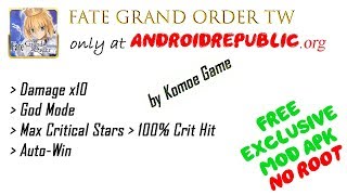 Fate Grand Order TW by Komoe Game | Damage - God Mode - AutoWin | Gameplay MOD HACK ANDROID