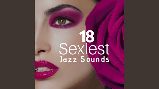 Sexiest Jazz Sounds
