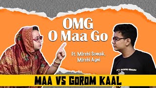 OMG - O Maa Go - S02E25 - Maa vs Gorom Kaal