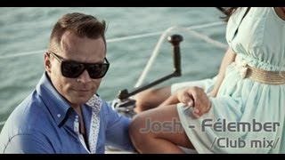 Josh - Félember - Club mix