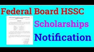 NOTIFICATION OF MERIT SCHOLARSHIP FOR HSCC ANNUAL EXAMINATION 2019  UNDER FBISE ISLAMABAD
