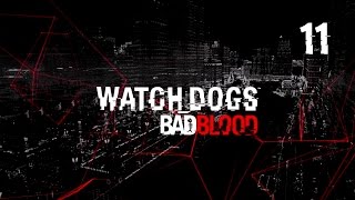Watch Dogs DLC "Bad Blood" - Прохождение pt11
