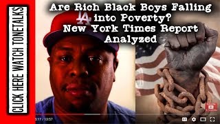 Are Rich Black Boys Falling into Poverty? New York Times Report Analyzed