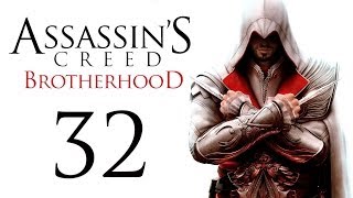 Assassin's Creed: Brotherhood - Прохождение игры на русском [#32]