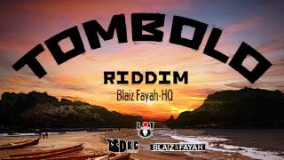 Blaiz Fayah - HQ_Tombolo Riddim (DKC & LT Records)