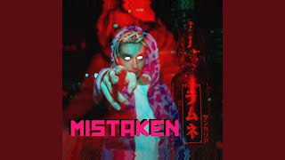 Mistaken