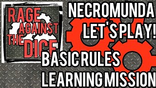 Necromunda: Playing Basic Rules starter mission from the new Necromunda boxset
