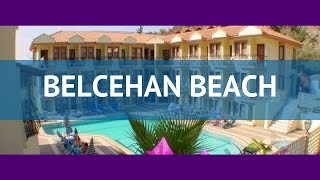 BELCEHAN BEACH 3* Турция Фетхие обзор – отель БЕЛКЕХАН БИЧ 3* Фетхие видео обзор