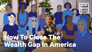 What Is The Wealth Gap? Hosted by Amanda Seales | Chase’s Anatomy Of | NowThis