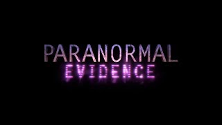 Paranormal Evidence Trailer | NextVR
