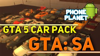 GTA 5 Car Pack Mod для GTA: San Andreas ANDROID - Моды для gta san andreas android PHONE PLANET