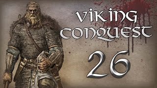 [26] Viking Conquest - Return of Baldr