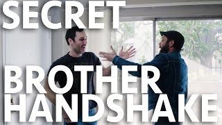 Secret Brother Handshake