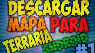 Descargar Mapa Para Terraria 1.2.4 Android - IOS | #1 | Por: Jab