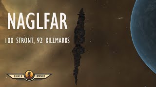 EVE Solo PVP: Naglfar; 100 Stront, 92 Killmarks