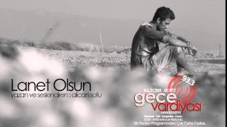 Alican SOFU - Lanet Olsun ( 93.3 Can Radyo) Alican SOFU ile Gece Vardiyası Radyo Kayıtları