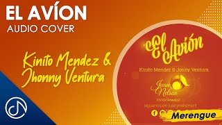El Avión - Kinito Mendez & Johnny Ventura