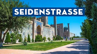 Sagenhafte Seidenstraße: UNESCO Weltkulturerbe