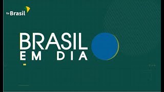 BRASIL EM DIA - 31 de janeiro de 2020