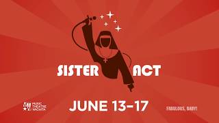 Sister Act Dress Rehearsal Footage! June 13th - 17th