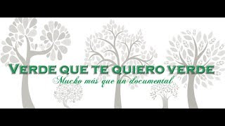 Documental "Verde que te quiero verde" (Educación en la naturaleza)