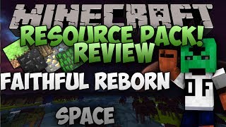 Faithful Reborn: Space! [1.7.9] (64x64)