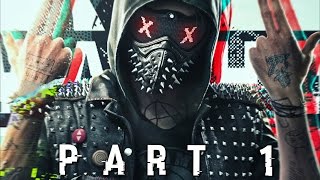 WATCH DOGS 2 EARLY WALKTHROUGH GAMEPLAY PART 1 - Wrench (PS4)