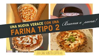 Seconda prova di verace con farina Tipo 2 - Zio Ciro Subito Cotto 60