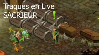 [DOFUS 1.29] Traques en Live - Sacrieur lvl 60 #1