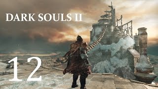 Dark Souls 2 - Level 1 (Прохождение персонажем 1 уровня) - Серия 12