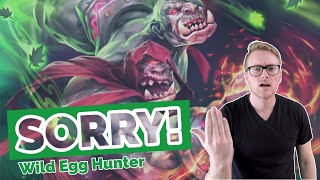 Hearthstone | Sorry | Wild Egg Hunter | Rastakhan's Rumble