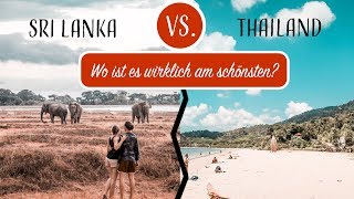 THAILAND oder SRI LANKA? • Wo ist es am schönsten? • Strände, Essen, Kosten uvm.