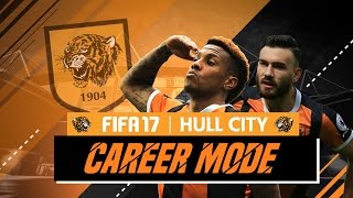 FIFA 17 HULL CITY CAREER MODE!!! | SEASON 1 FINALE! - Episode #17
