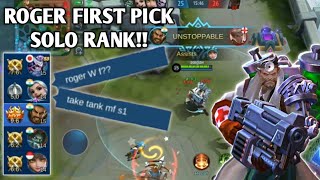 SOLO RANK ROGER FIRST PICK!! MOBILE LEGENDS BANG BANG