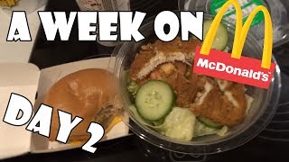 A Week On McDonalds DAY 2