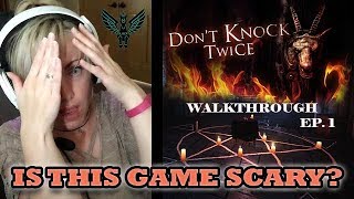 Don't Knock Twice - Is this game scary? Ep. 1 w/AngelicVix3n