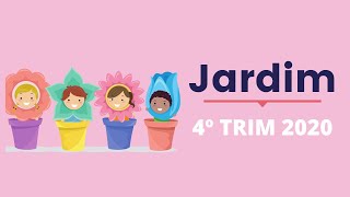 Jardim – 4º Trimestral 2016