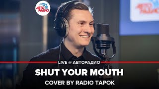 ?️ PAIN - Shut Your Mouth (cover by @RADIO TAPOK)